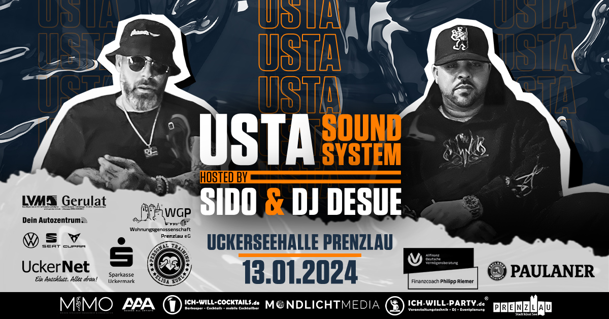 USTA SOUNDSYSTEM HOSTED BY SIDO & DJ DESUE
