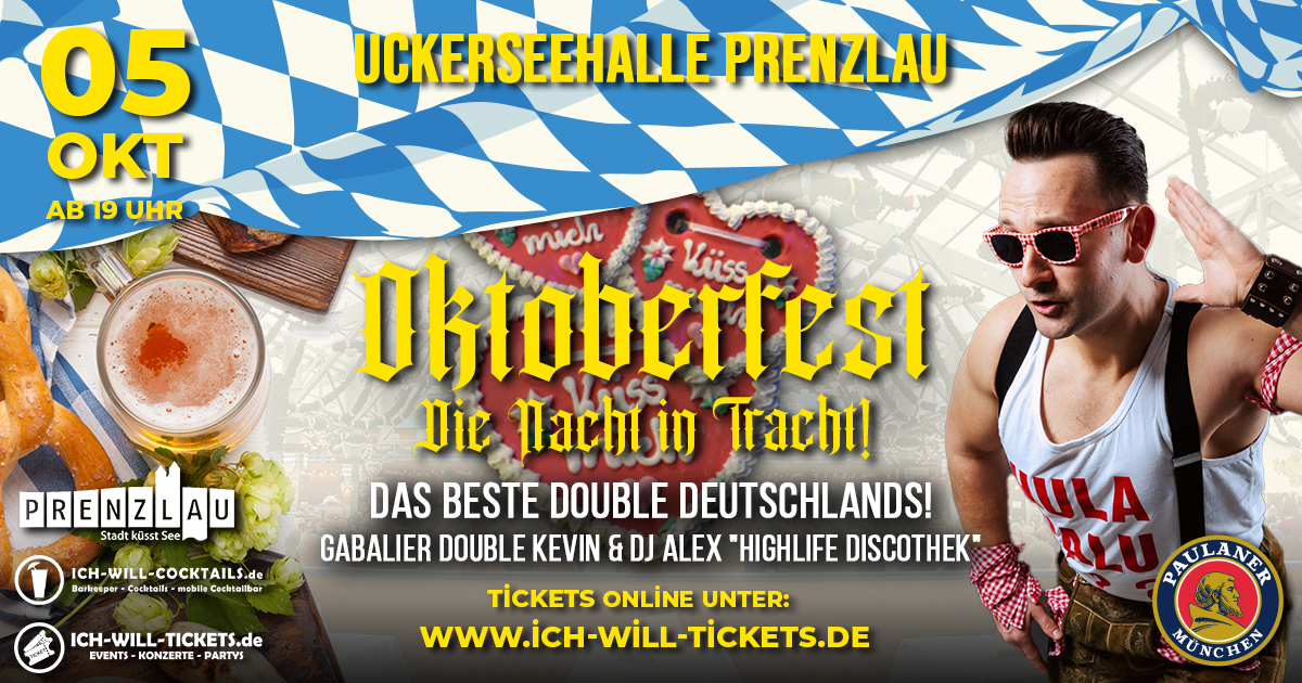 🍻 🥨 OKTOBERFEST PRENZLAU – DIE NACHT IN TRACHT! 🍻 🥨