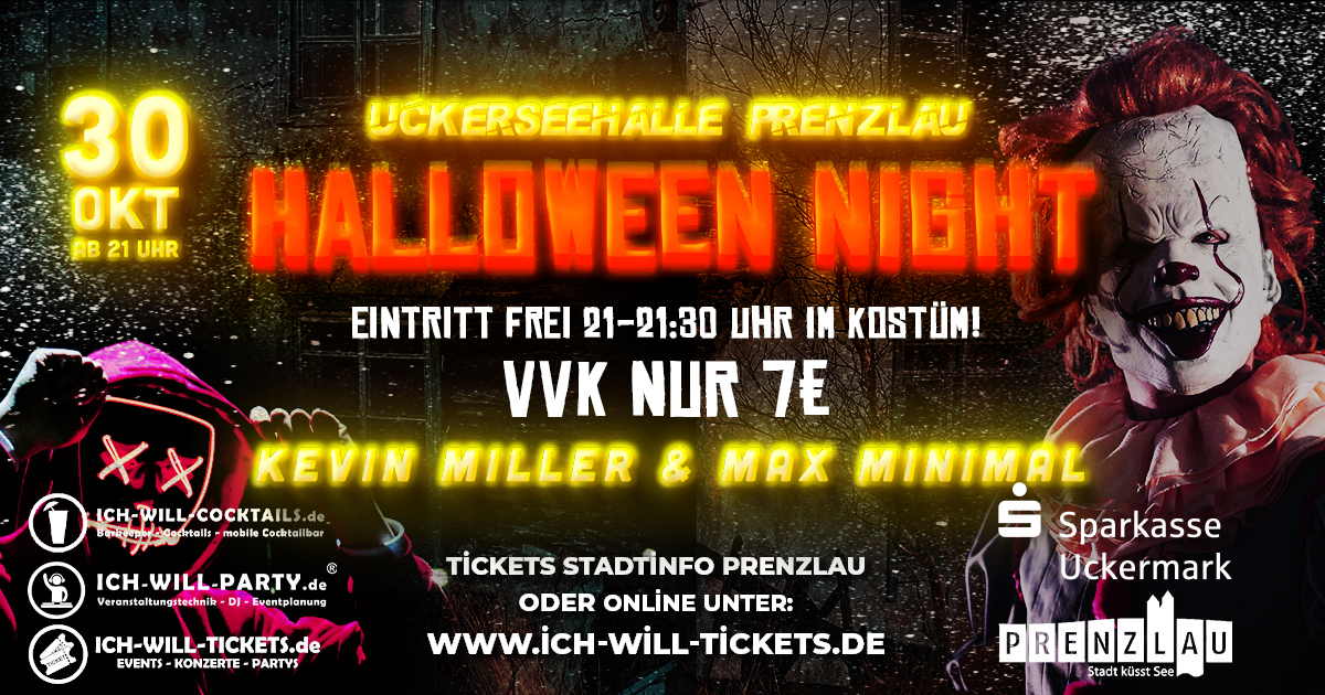 ABENDKASSE AB 21 UHR GEÖFFNET! VVK BEENDET – HALLOWEEN NIGHT I UCKERSEEHALLE PRENZLAU